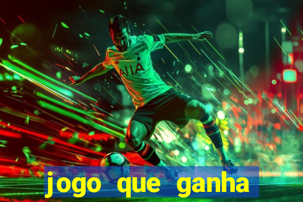 jogo que ganha dinheiro de verdade sem precisar depositar